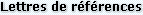 Lettres de rfrences